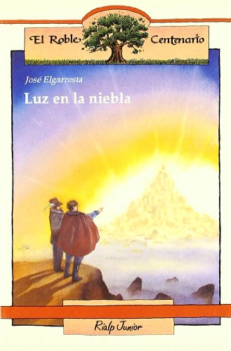 Luz en la niebla (El Roble Centenario)