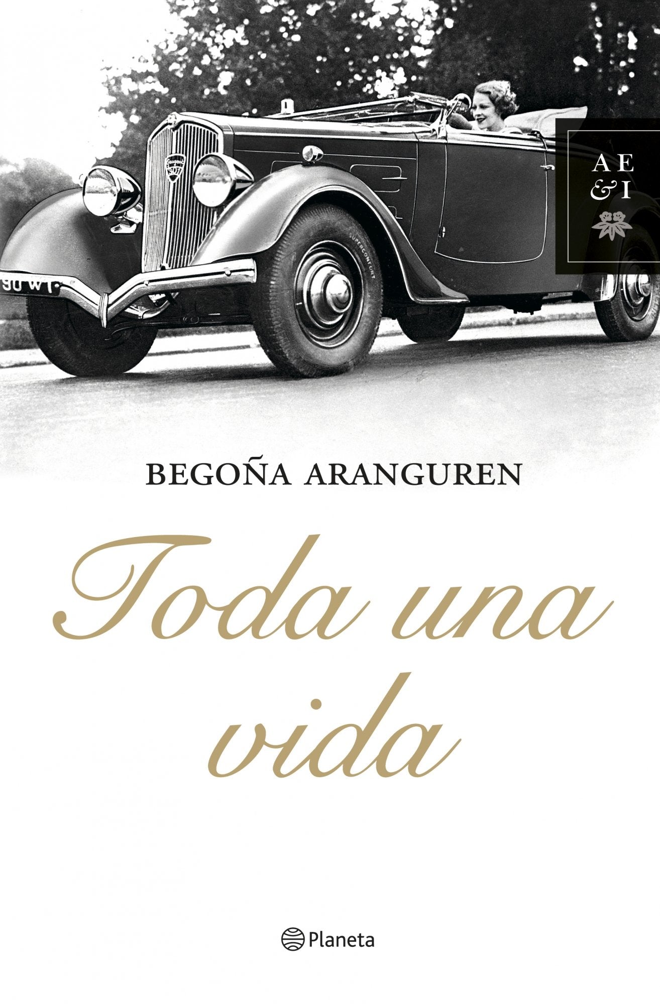 Toda una vida: 1 (Autores Españoles e Iberoamericanos)