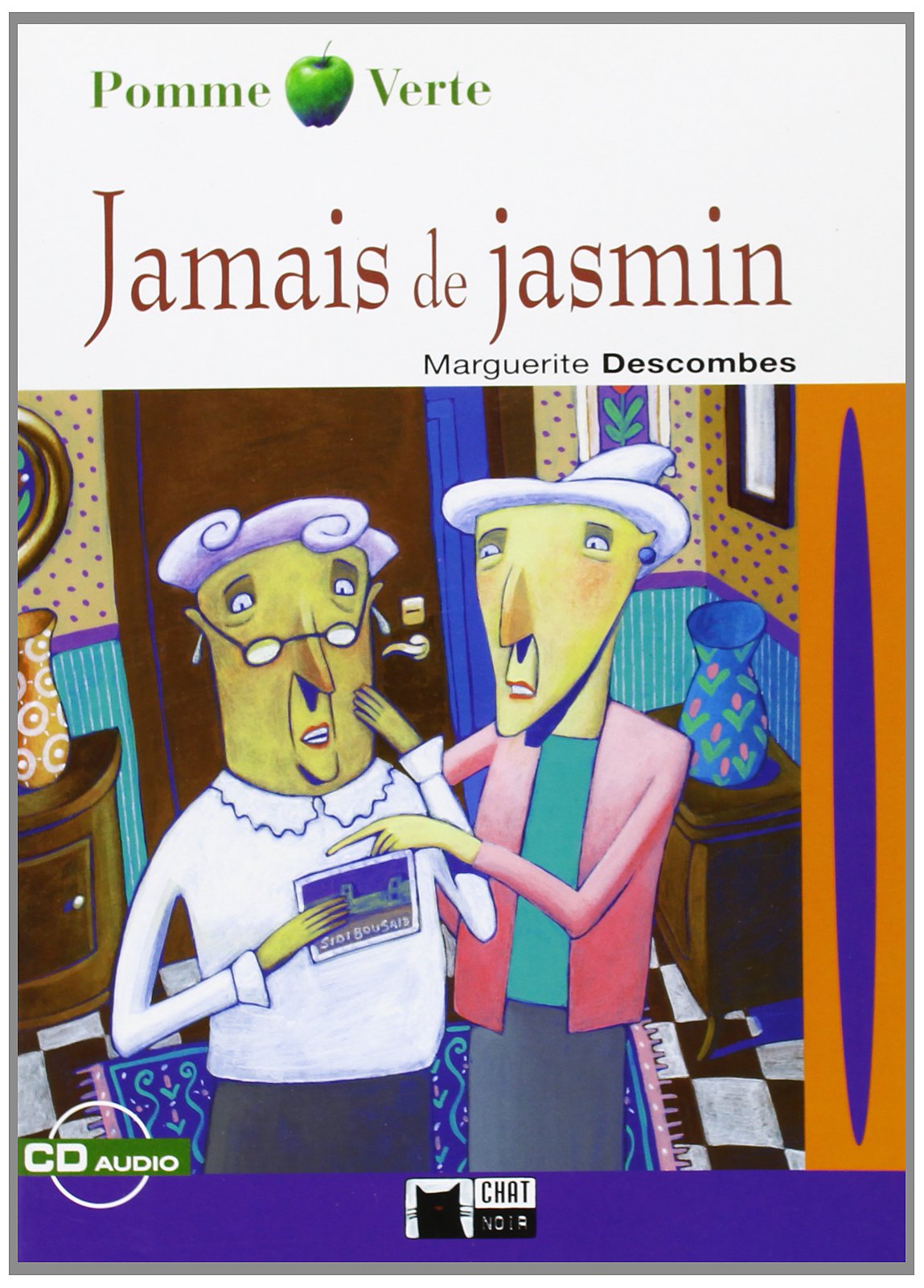 Jamais de jasmin. Livre + CD (Chat Noir. Pomme verte)