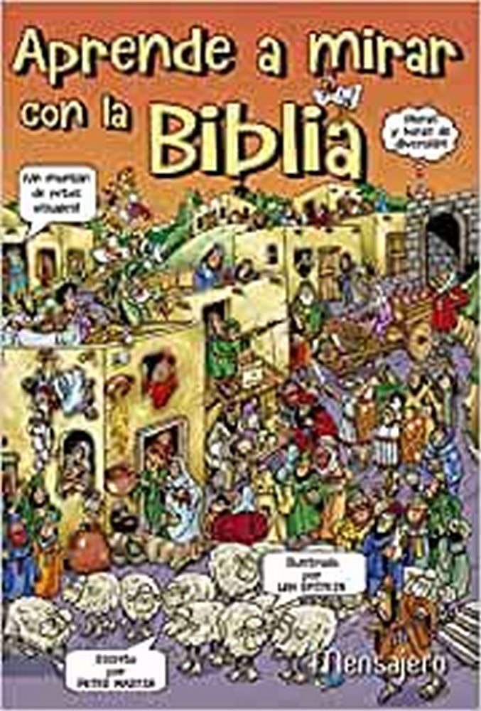 Aprende A Mirar con La Biblia: Juegos de agudeza visual: 2 (Creciendo en la fe)