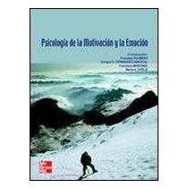 PSICOLOGIA MOTIVACION EMOCION- (SIN COLECCION)