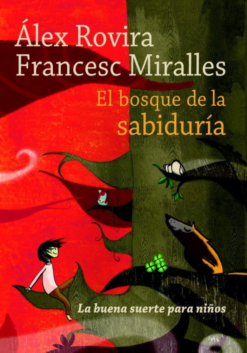 El bosque de la sabiduría: la buena suerte para niños (Jóvenes lectores)