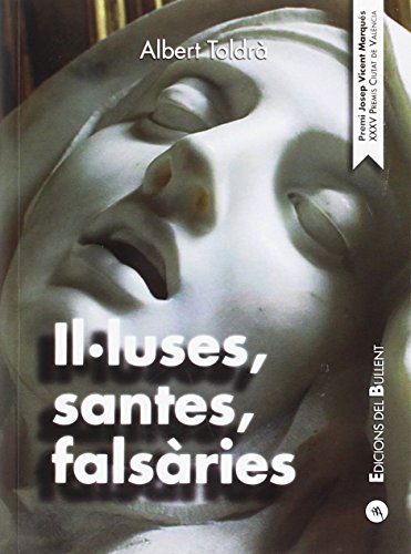 Il.luses, santes, falsàries: 4 (DÈDAL)