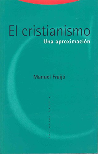 El Cristianismo. Una Aproximación - 2ª Edición (Estructuras y Procesos. Religión)