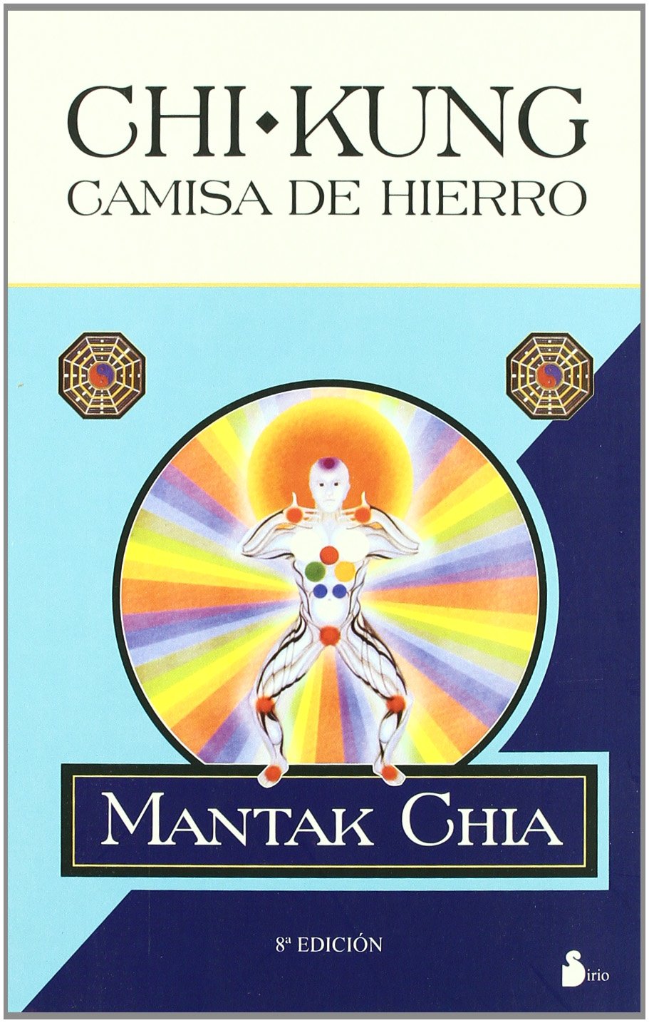 CHI KUNG CAMISA DE HIERRO (2011)