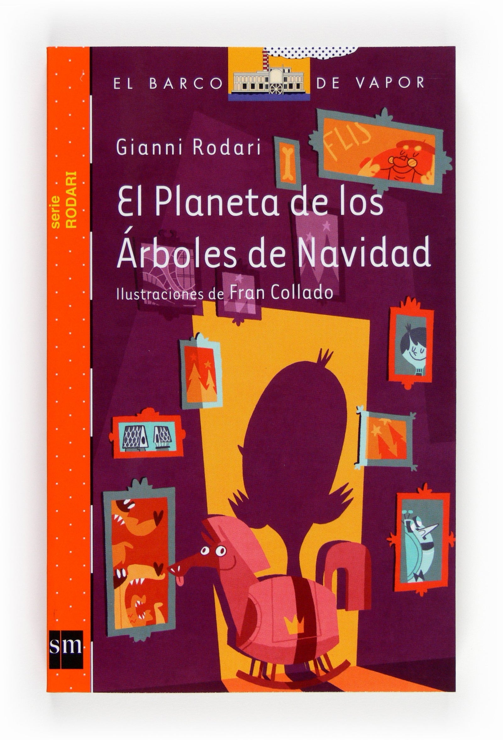 El planeta de los árboles de Navidad (El Barco de Vapor Naranja)