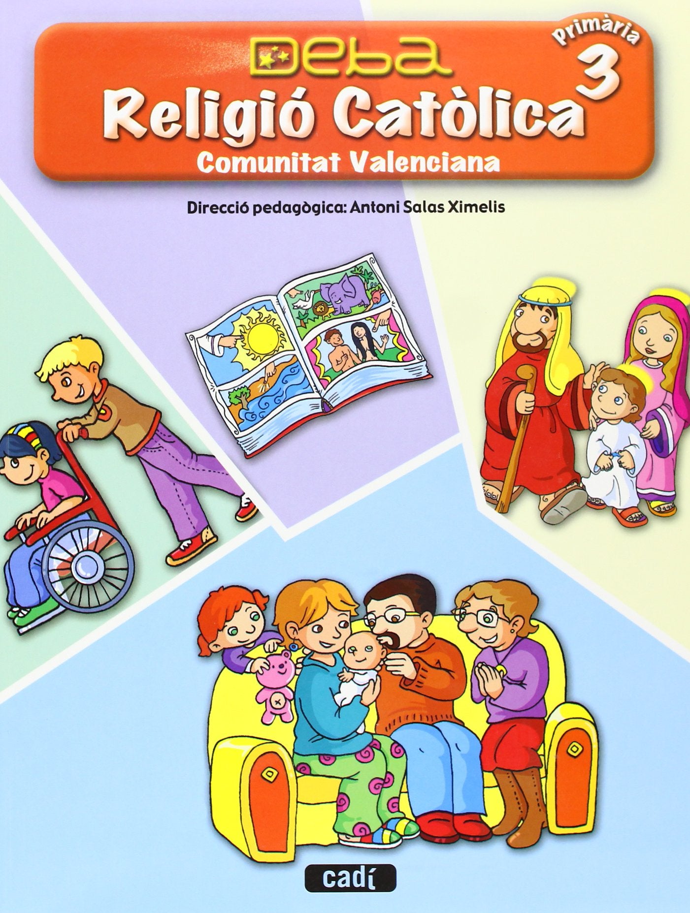 Religió Católica 3º Primària. Projecte Deba. Comunitat Valenciana - 9788447402267