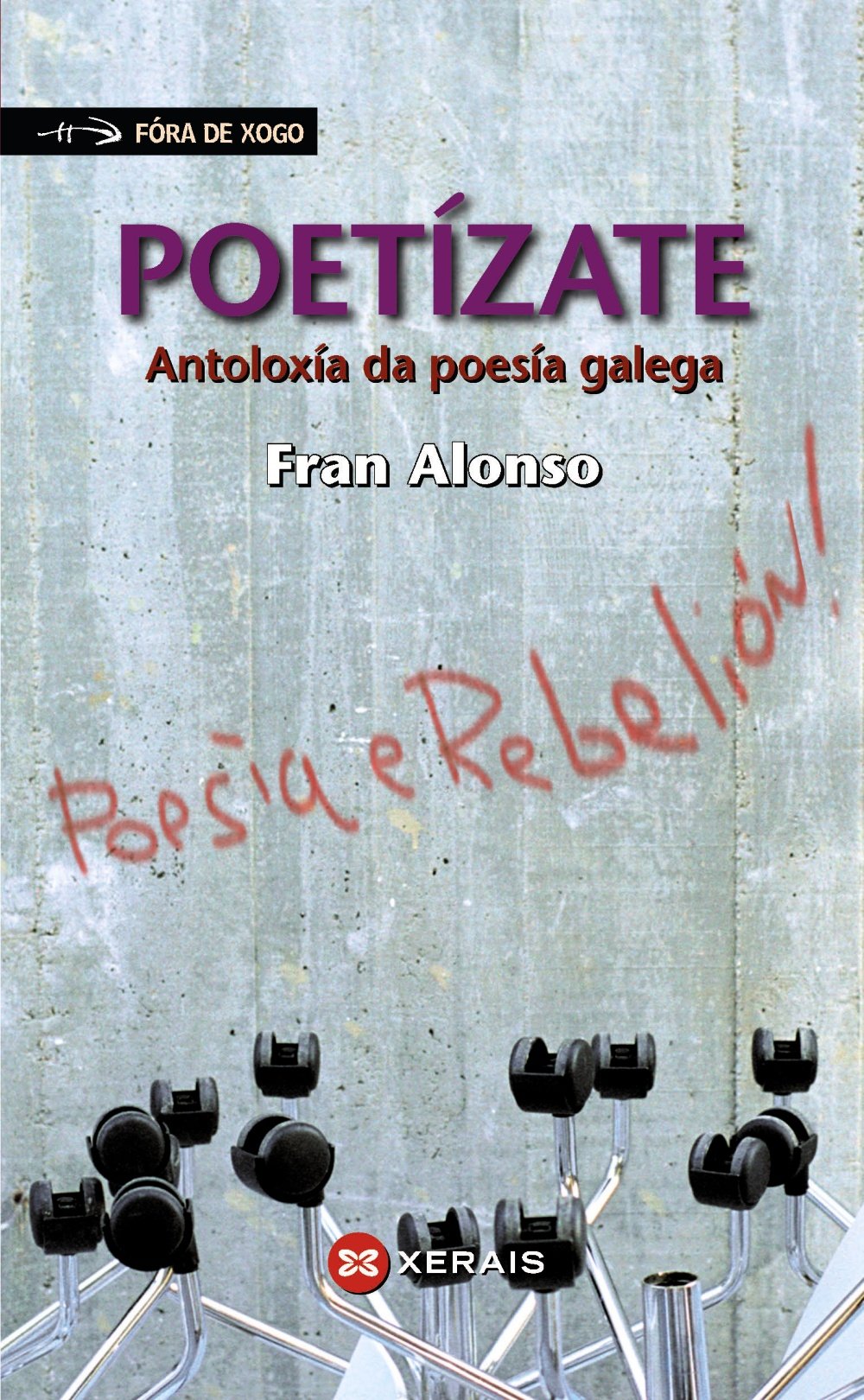 Poetízate: Antoloxía da poesía galega (INFANTIL E XUVENIL - FÓRA DE XOGO)