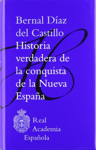 Historia verdadera de la conquista de la Nueva España