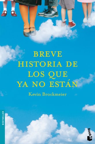Breve historia de los que ya no están: 1 (Bestseller)