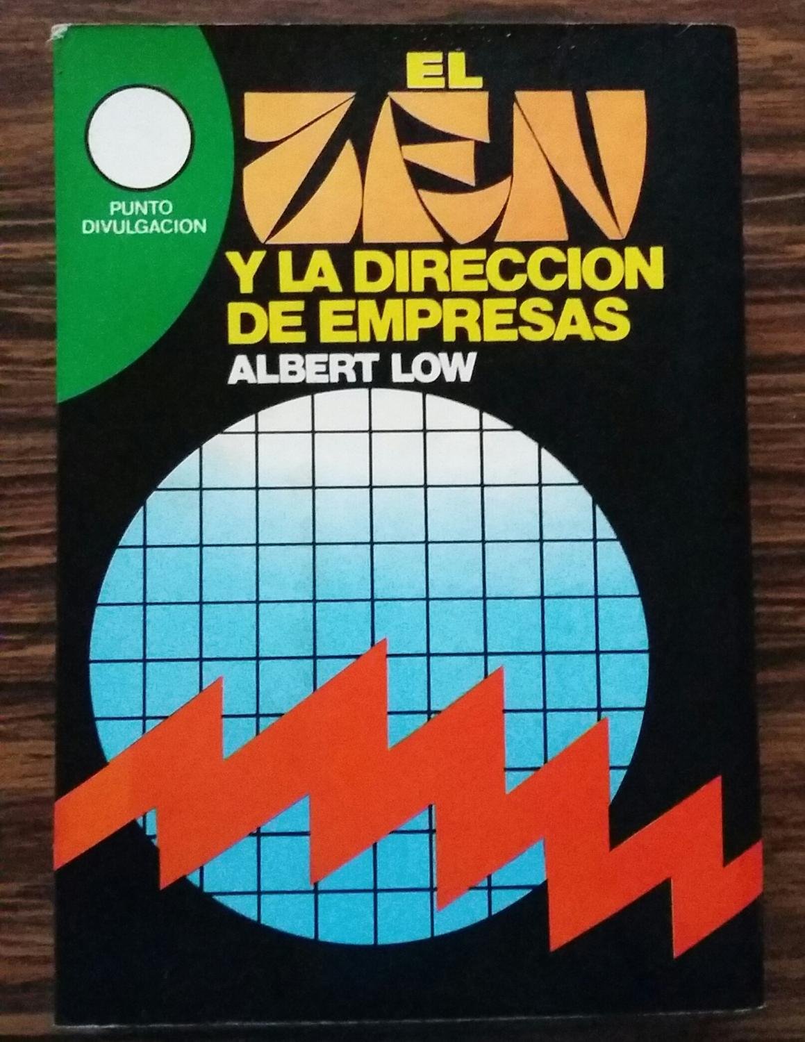 EL ZEN Y LA DIRECCIÓN DE EMPRESAS