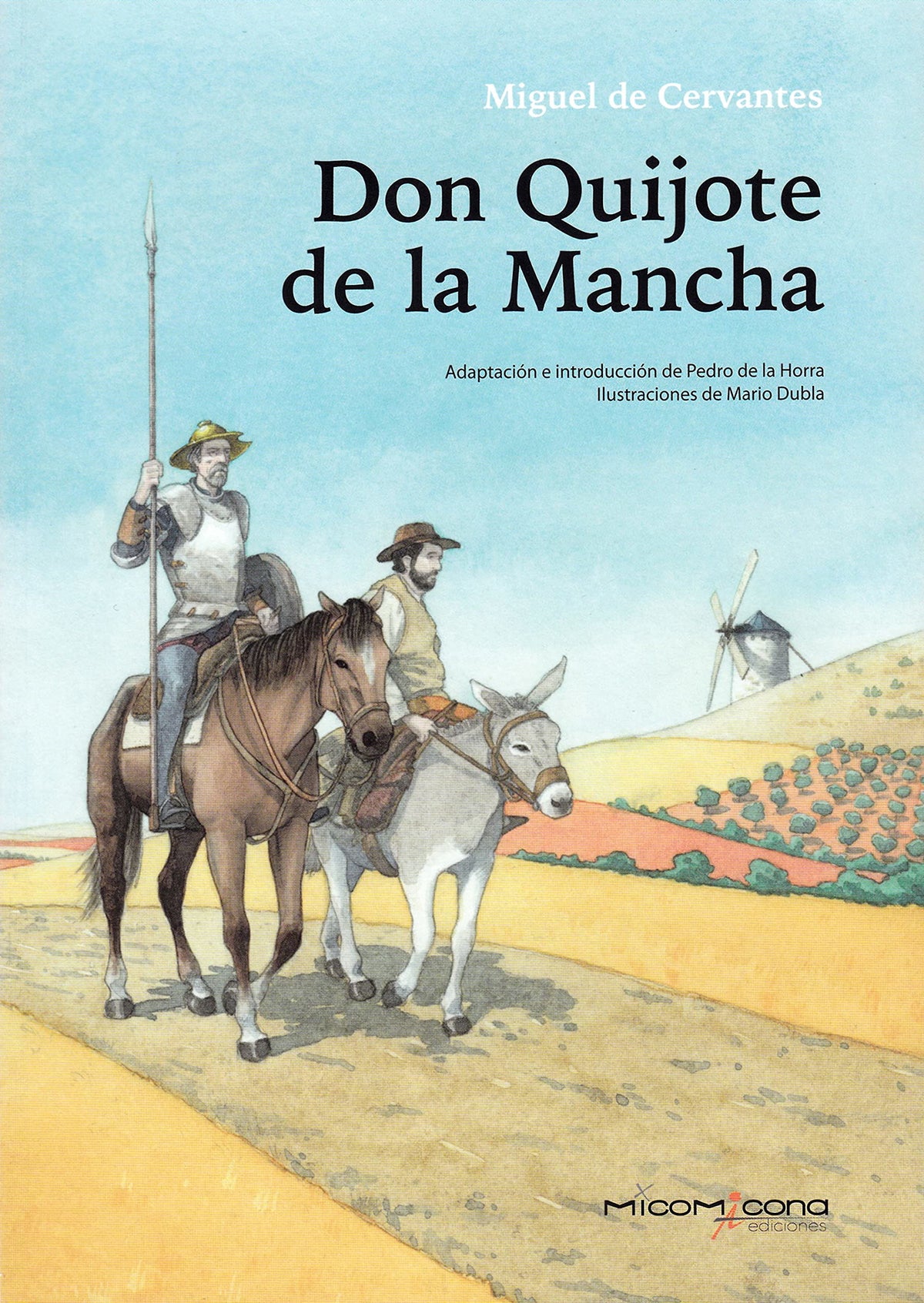 Don Quijote de La Mancha (LECTURAS ESO Y BACHILLER)