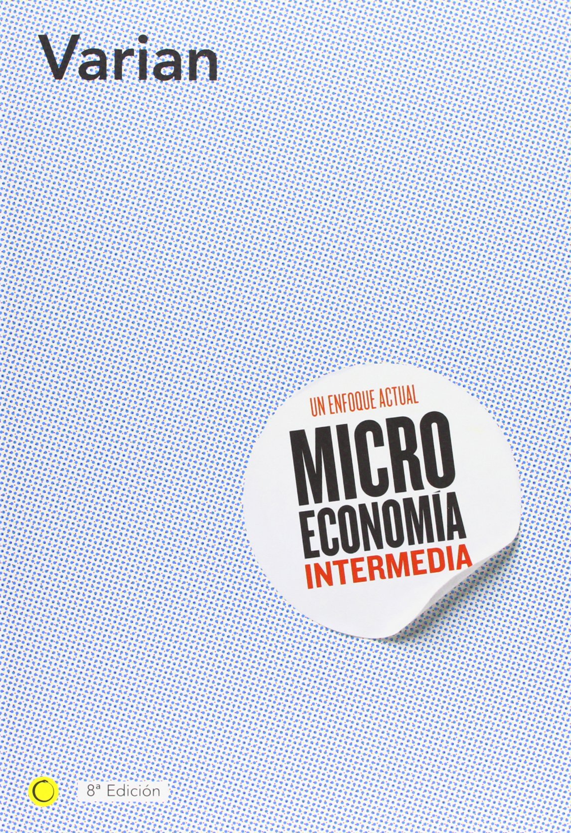 Microeconomía intermedia, 8ª ed.