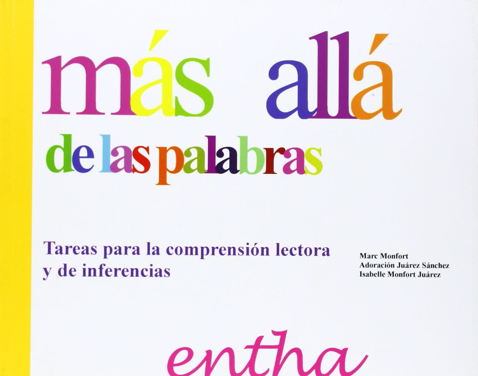 Más allá de las Palabras. Tareas para la comprensión lectora e inferencias.: JNSG (ENTHA)