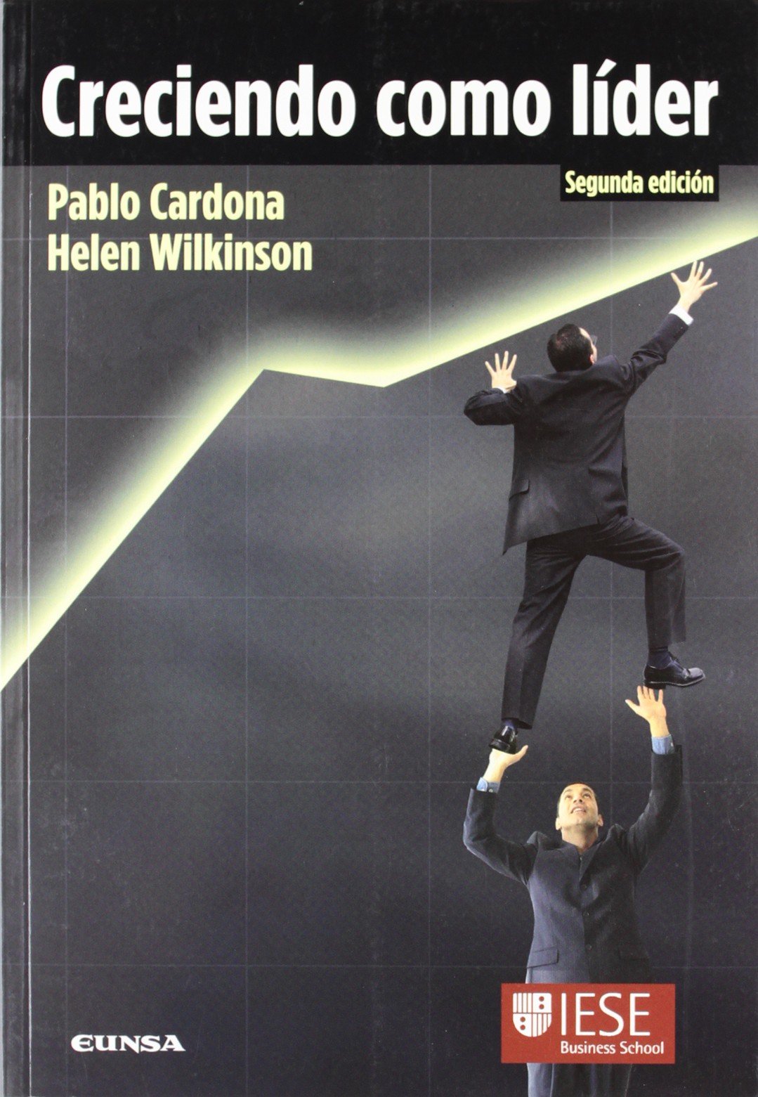 Creciendo como líder (Libros IESE)