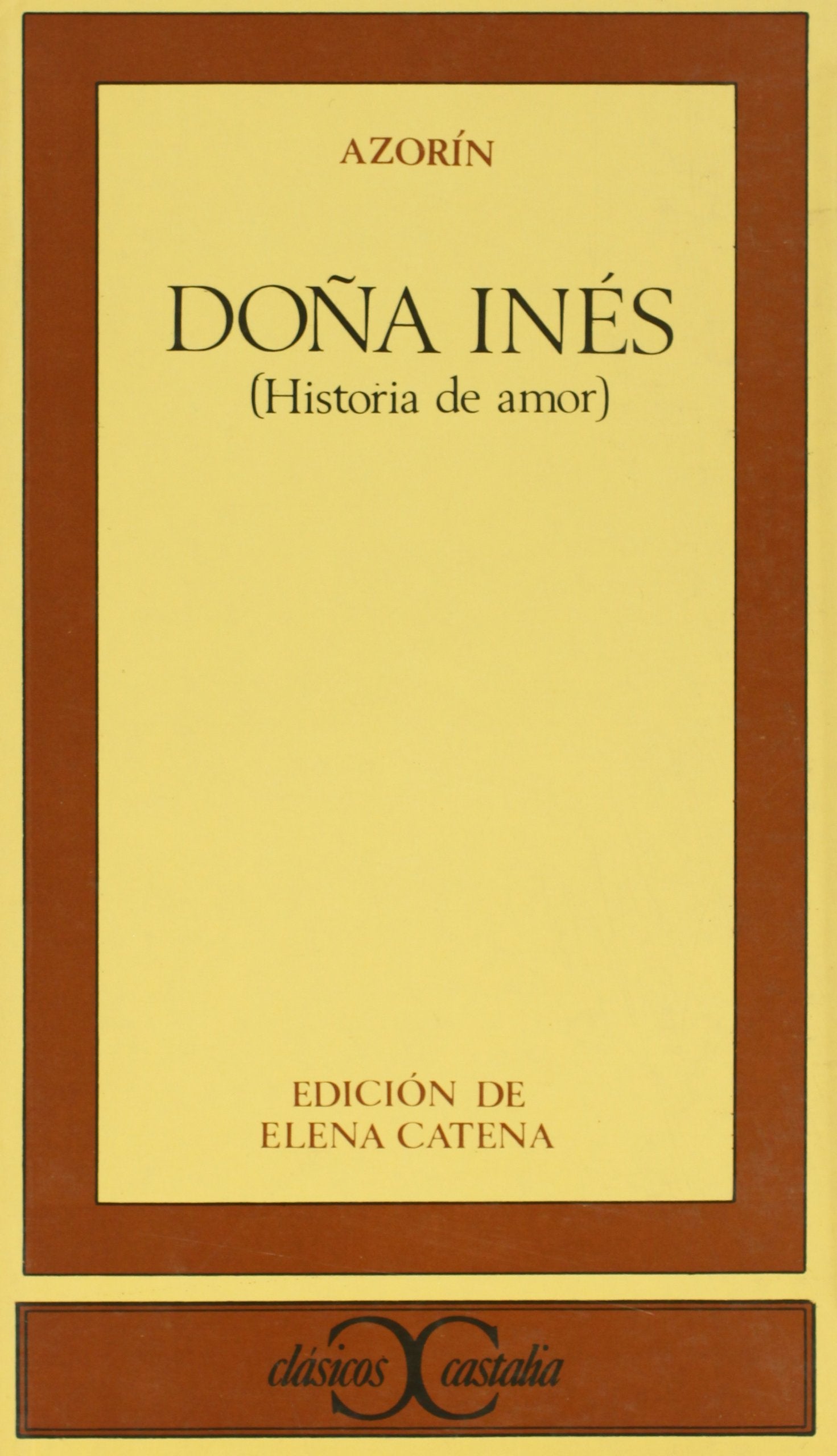 Doña Inés. (CLASICOS CASTALIA. C/C.)