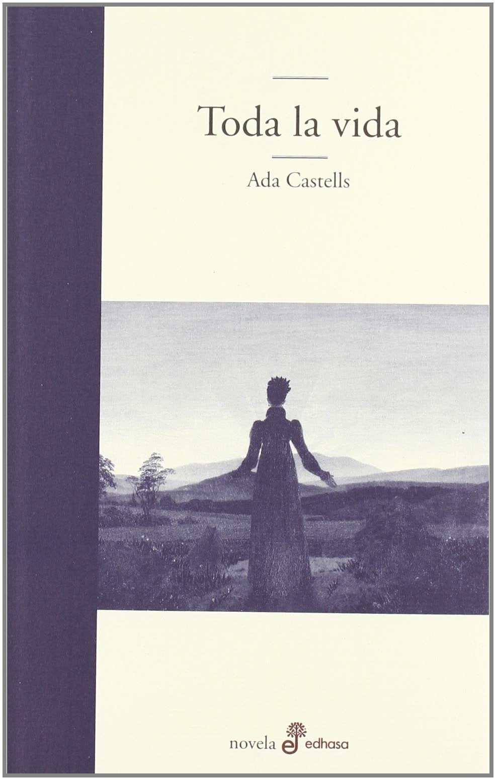 Toda la vida (Edhasa Literaria)