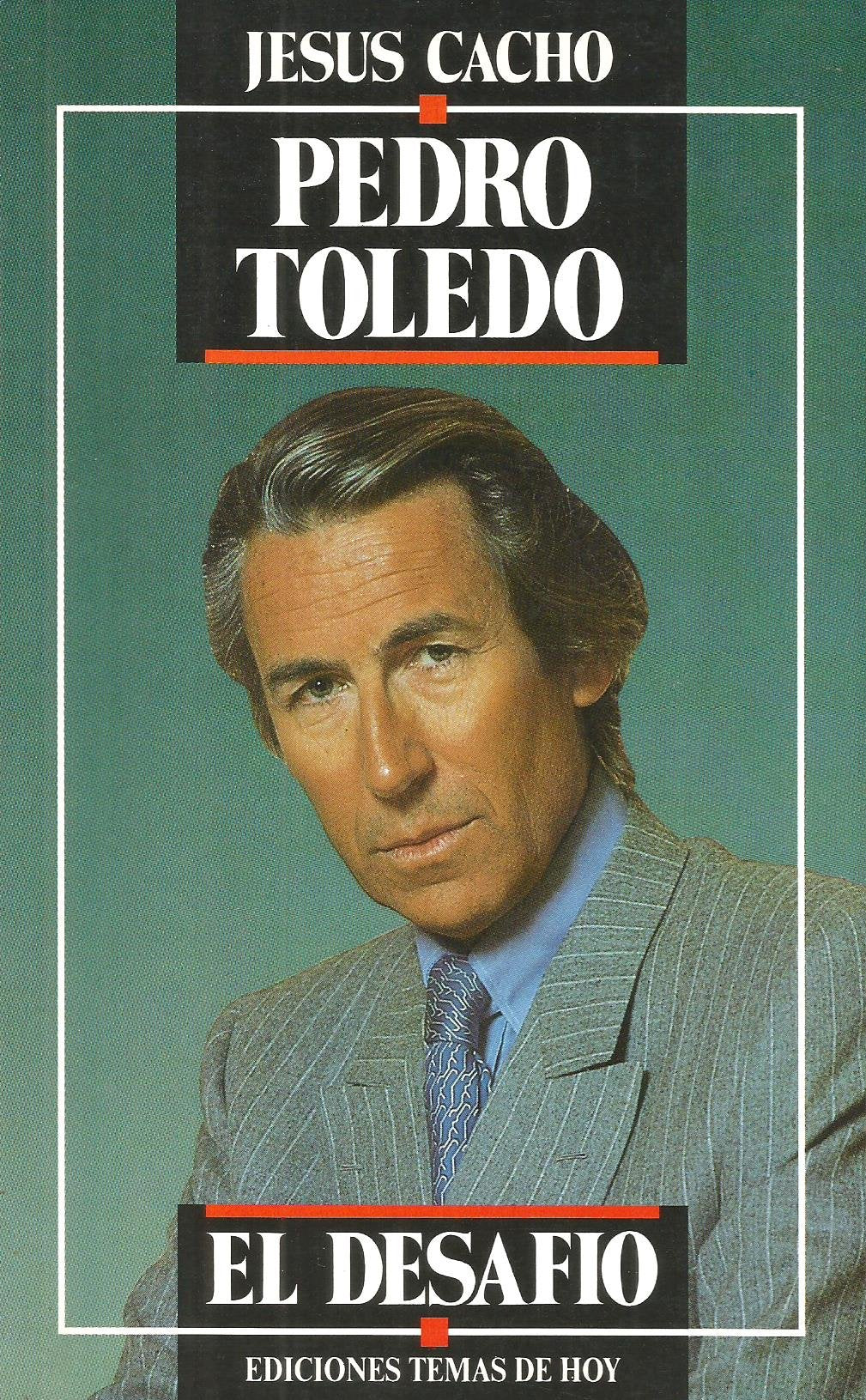Pedro Toledo, el desafio