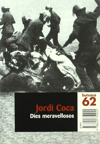Dies meravellosos (BUTXACA)