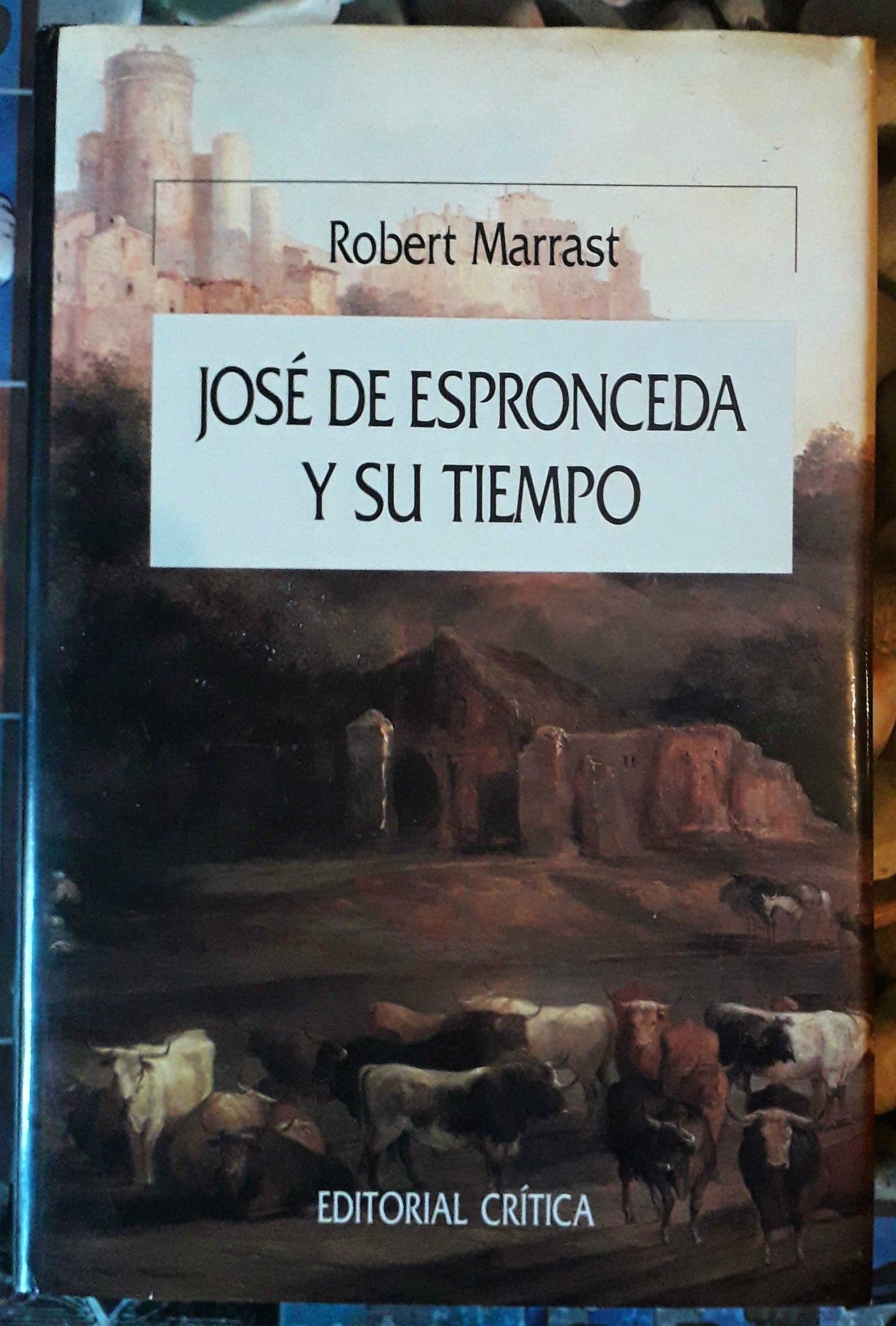 José de espronceda y su tiempo