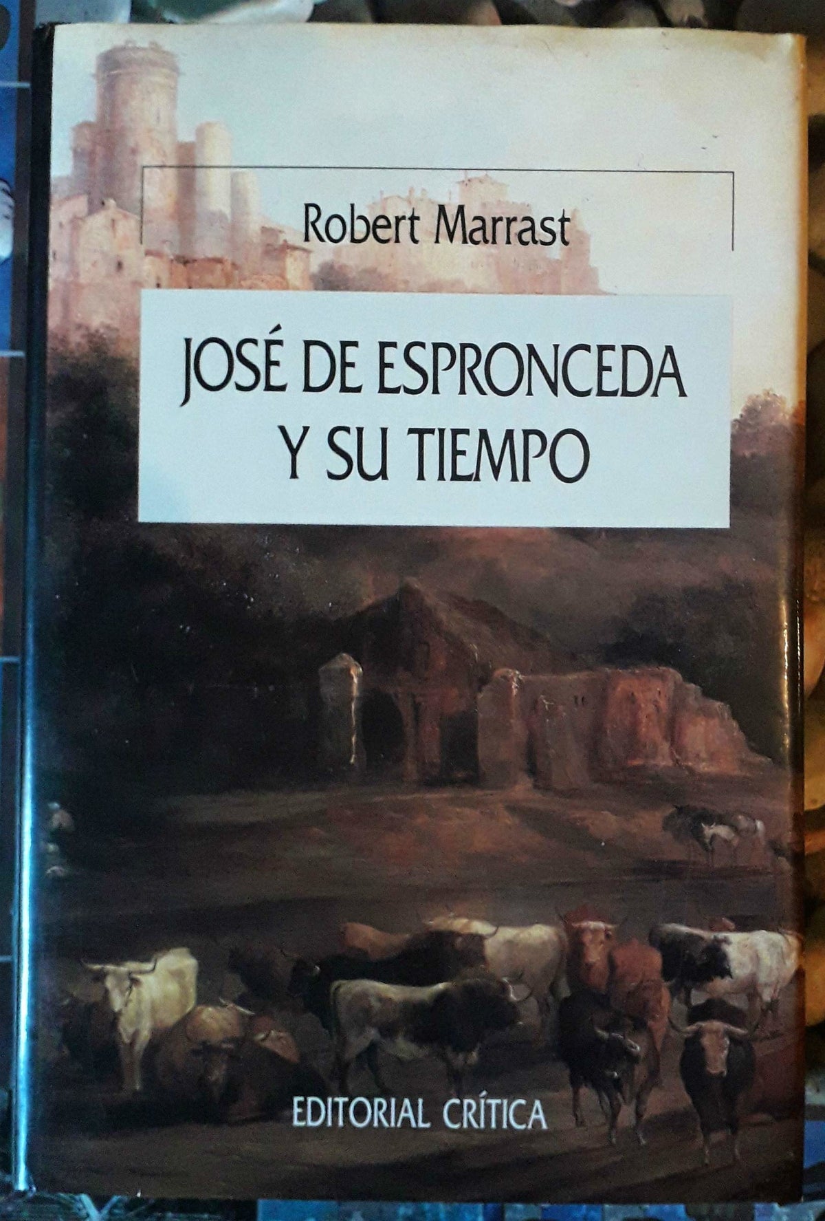 José de espronceda y su tiempo