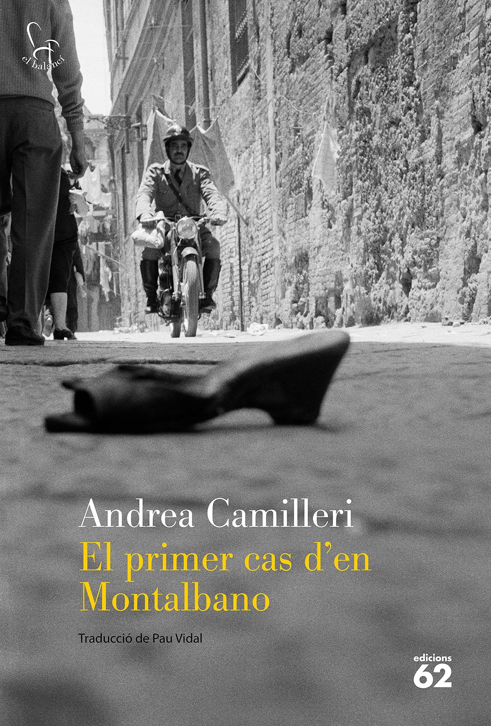 El primer cas d'en Montalbano: 544 (El Balancí)