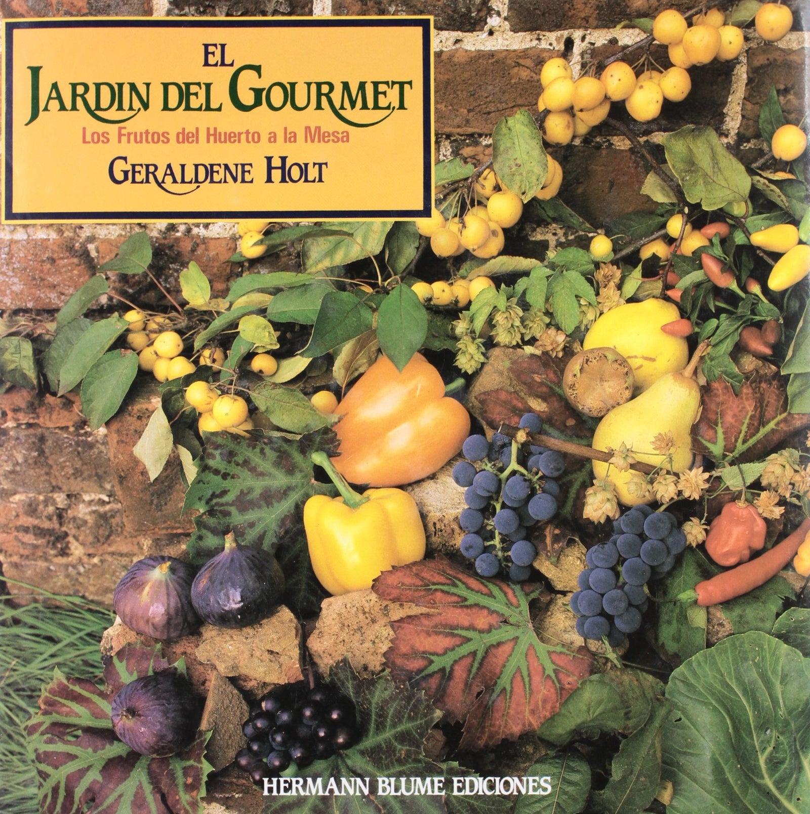 El jardín del gourmet: 1 (Naturaleza y jardinería)