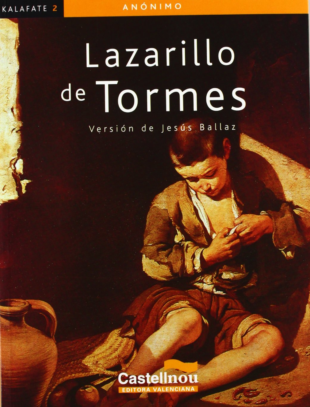 Lazarillo de Tormes (Colección Kalafate)