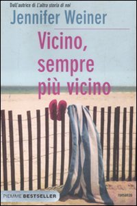 Vicino, sempre più vicino (Bestseller)