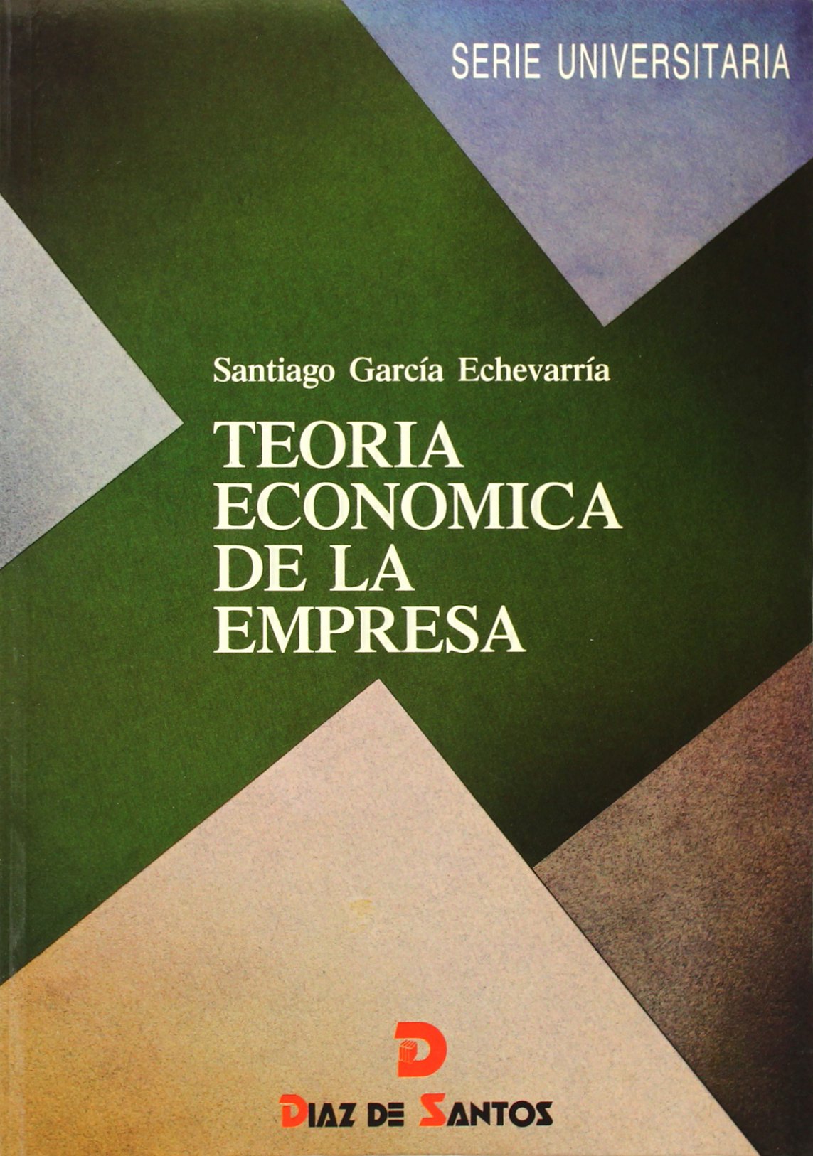 Teoría económica de la empresa (SIN COLECCION)