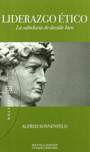 Liderazgo ético: La sabiduría de decidir bien (Bolsillo)
