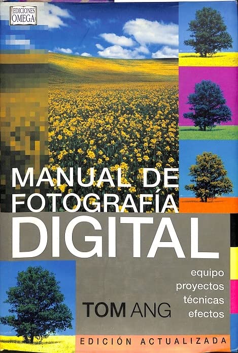 *MANUAL DE FOTOGRAFÍA DIGITAL (FOTO BIBLIOTECA)