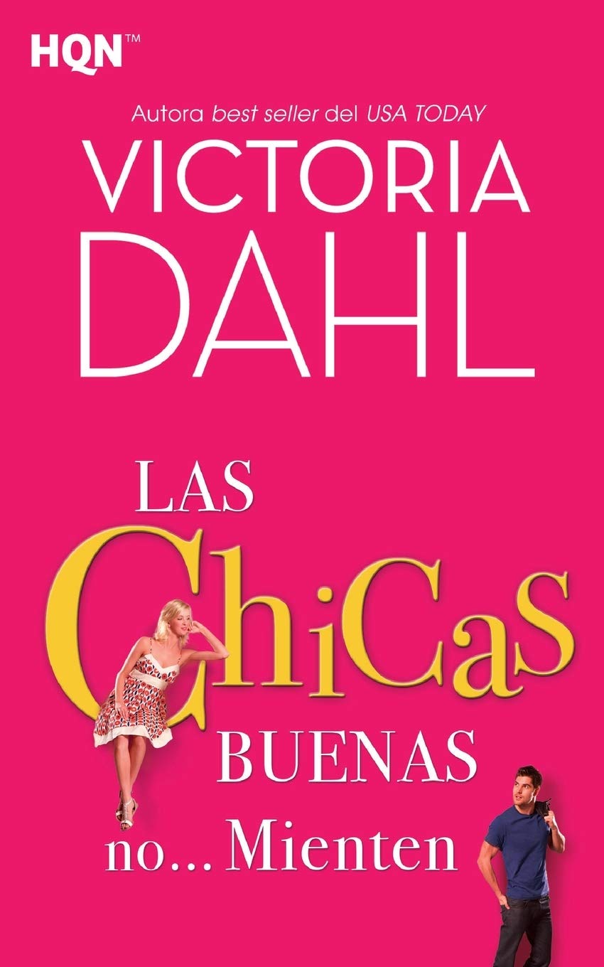 Las chicas buenas no… mienten (HQN)