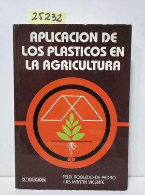 APLICACION DE LOS PLÁSTICOS EN LA AGRICULTURA
