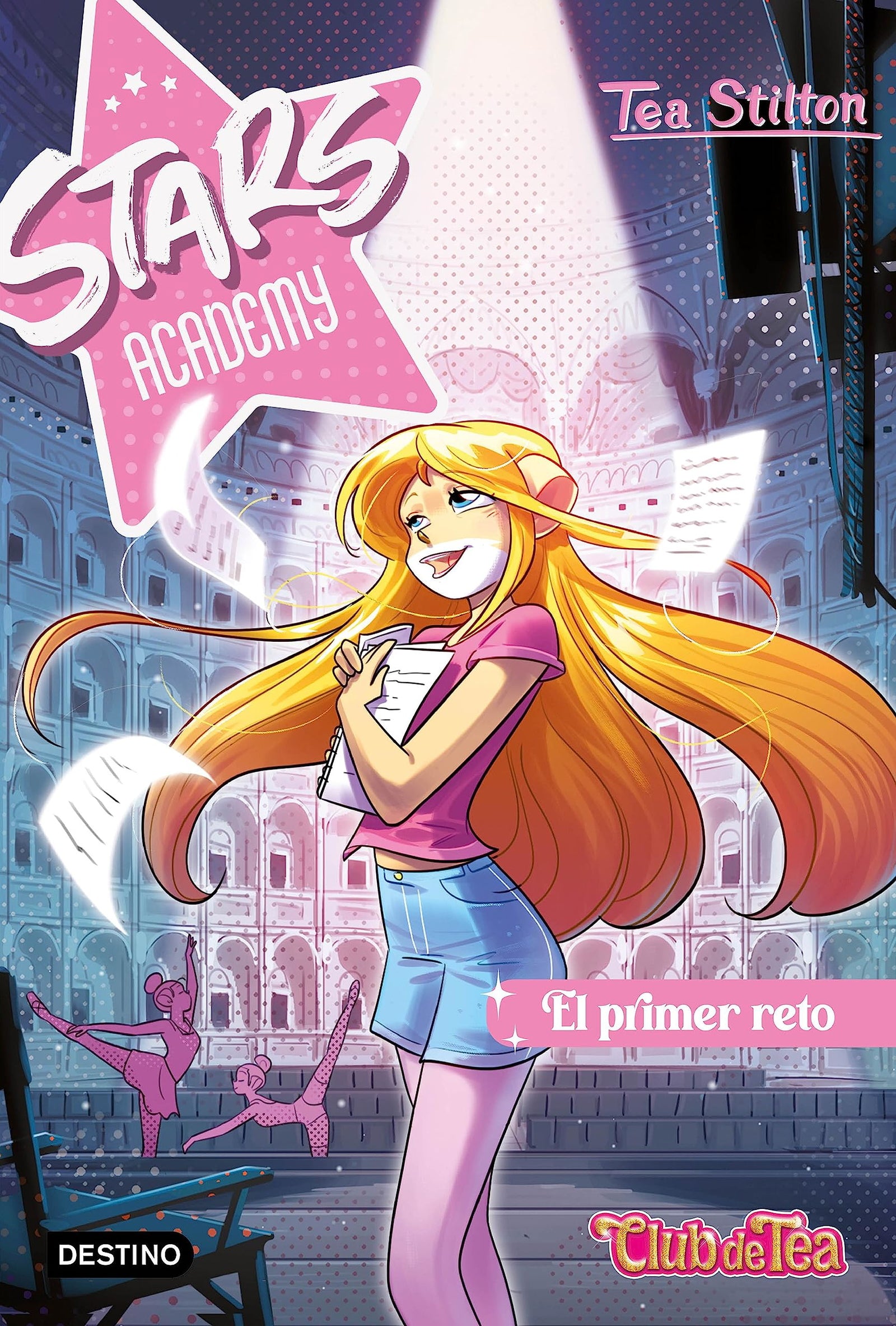 Stars Academy 1. El primer reto (Tea Stilton)