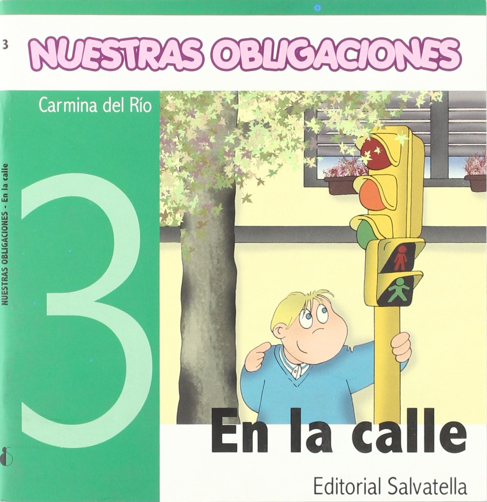 Nuestras Obligaciones 3: En la calle