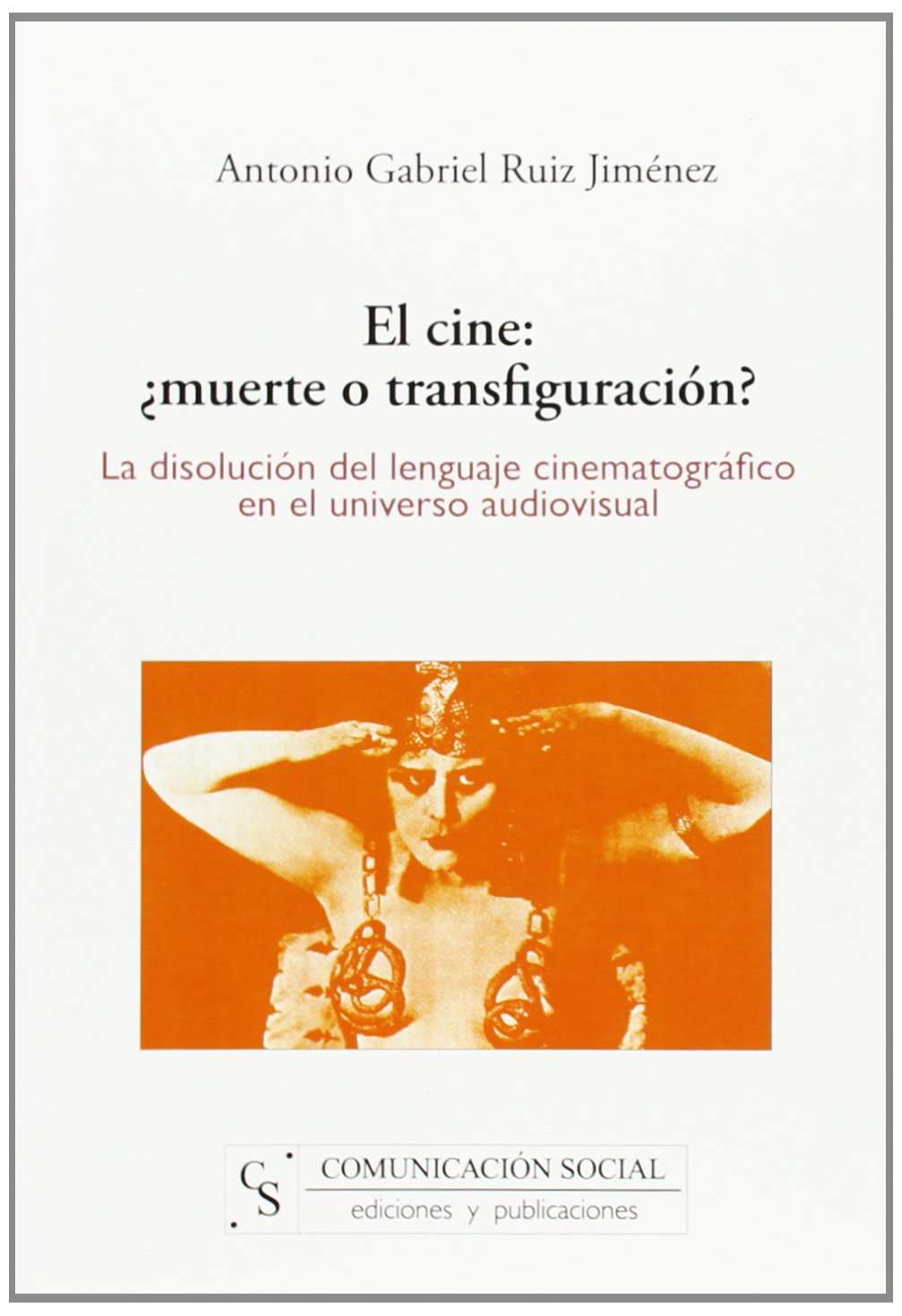 El cine ¿muerte o transfiguración?: La disolución del lenguaje cinematográfico en el universo audiovisual: 8 (Contextos)
