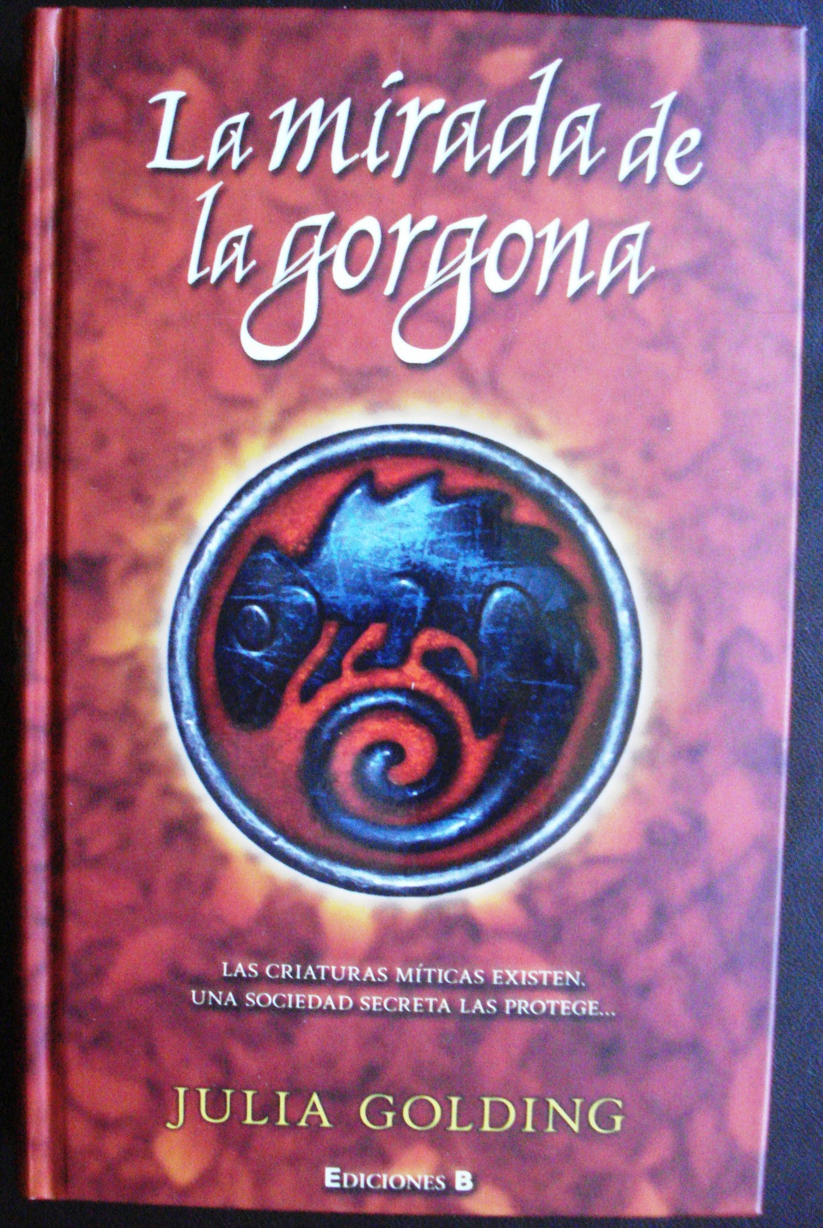 LA MIRADA DE GORGONA: EL SECRETO DE LAS SIRENAS 2 (EL CUARTETO DE LOS COMPAÑEROS): 00000 (ESCRITURA DESATADA)