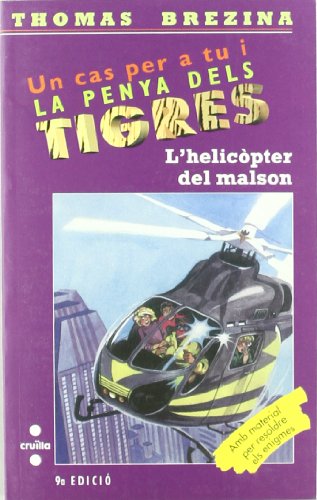 L’helicòpter del malson: 7 (Equipo tigre)