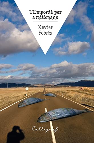 L’Empordà per a mitòmans: 50 (Biblioteca Literària)