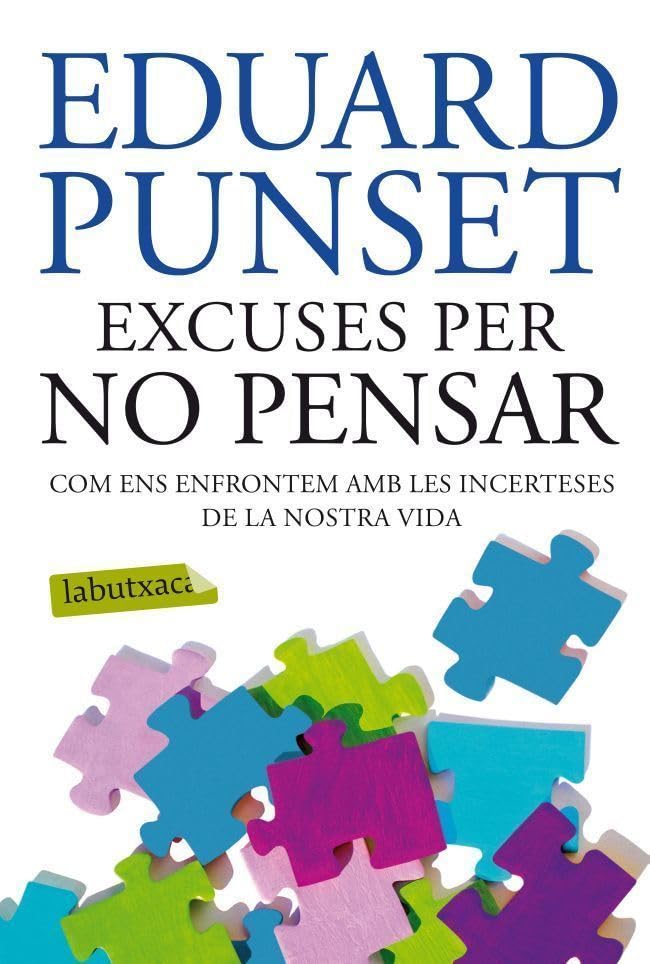 Excuses per no pensar (LABUTXACA)