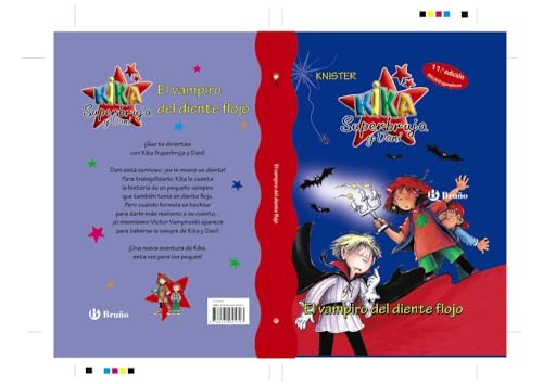 El vampiro del diente flojo (Castellano - A PARTIR DE 6 AÑOS - PERSONAJES Y SERIES - Kika Superbruja y Dani)