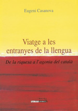 Viatge a les entranyes de la llengua (Lo Marraco)