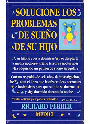 SOLUCIONE PROBLEMAS DE SUEÑO DE SU HIJO (NIÑOS Y ADOLESCENTES)