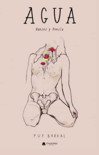 Agua: Huesos y poesía
