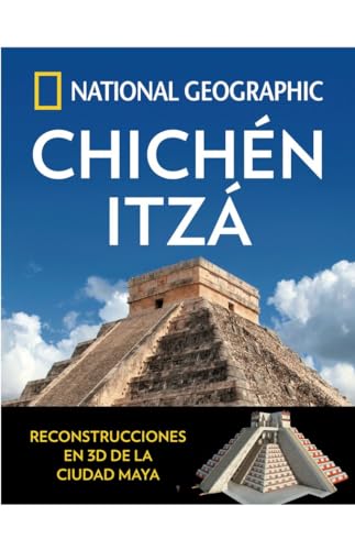 Chichén Itzá (NatGeo Arqueología)