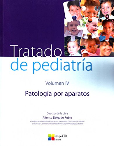 Tratado de Pediatría. Vol. IV (Patología por Aparatos): Patologia Por Aparatos