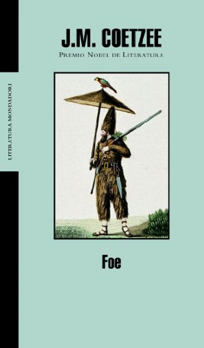 Foe (BIBLIOTECA J.M. COETZEE)