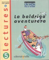 La baldriga aventurera. Lectures 5: Projecte Un món per a tothom - 9788482866130