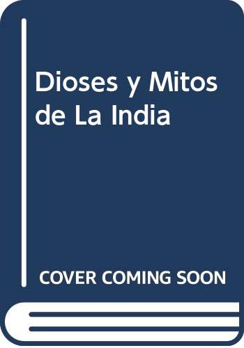 Dioses y mitos de la India
